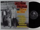 JAZZ FROM THE HILLS Various Artists BEAR FAMILY LP VG+ germany na