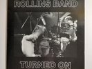 Rollins Band - Turned On (Vinyl 2xLP, 1990) 1/4 Stick Records