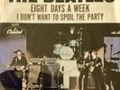 The Beatles 45 rpm Eight Days A Week + I Don’t Want To Spoil The Party Excellent