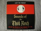 SOUNDS OF THE THIRD REICH Lest We Forget Sonic Workshop Nazi Lp US BIDDERS ONLY