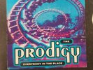 Everybody in the Place  by The Prodigy, 12