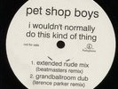 Pet Shop Boys - I Wouldn't Normally Do This Kind Of Thing (12