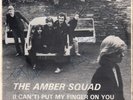 The Amber Squad - (I Can't) Put My Finger On You - Rare Punk, 1980 - Autographed