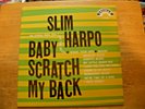 SLIM HARPO   BABY SCRATCH MY BACK  1966 MONO   LP RECORD VG+  COVER NM