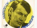 FABRIZIO DE ANDRE': Il Pescatore / Marcia Nuziale - 7