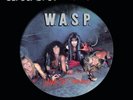 W.A.S.P. – I Wanna Be Somebody - Picture Disc Vinyl Record 12