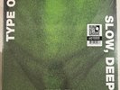 TYPE O NEGATIVE – SLOW, DEEP AND HARD - VINYL 2xLP - TORN SHRINK WRAP - 603
