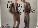 THE LOUNGE LIZARDS 