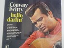 CONWAY TWITTY - HELLO DARLIN' DECCA LP - IN ORGINAL WRAP