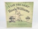 Hank Williams I Saw The Light MGM X1218, 1954 7” EP, Very Good, Rare, Nice