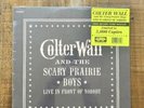 Colter Wall And The Scary Prairie Boys Live In Front Of Nobody NEW Limited 3000