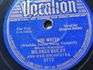 Mildred Bailey 78rpm Single 10-inch Vocalion Records #3712 Bob White