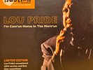 Lou Pride I'm Com'un Home In The Morn'un 7