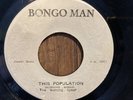 BURNING SPEAR This Population BONGO MAN 1972 -Jamrec Vinyl 7” Single RARE REGGAE