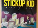 STICKUP KID  
