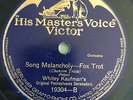 78 rpm Record 1924' Whitey Kaufman Original Pennsylvania Serenaders HMV Canada