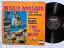 WILLIE ROSARIO Two Too Much LATIN GUAGUANCO LP VG+ HEAR