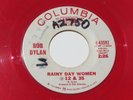 BOB DYLAN Rainy Day Women #12 & 35 7” 45 US Columbia 1966 red vinyl promo