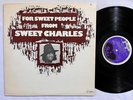SWEET CHARLES For Sweet People JAMES BROWN ORIG SOUL R&B LP HEAR VG++