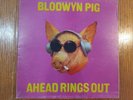 Blodwyn Pig Ahead Rings Out lp ILPS 9101 VG/G