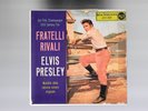 ELVIS PRESLEY:FRATELLI RIVALI  ORIGINALE EP ITALY DEL 1956 PRIMISSIMA STAMPA
