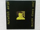 Disque vinyle lp SCRATCH ACID. Just Keep Eating  (Org UK 1986)
