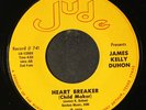 JAMES KELLY DUHON: heart breaker / in school JUDE 7