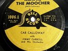 Cab Calloway/Jimmy Carroll-“Minnie The Moocher/I’ll Get By” 7” 78 RPM