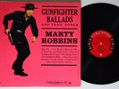 MARTY ROBBINS Gunfighter Ballads & Trail Songs COLUMBIA LP VG++ 1st 6-eye