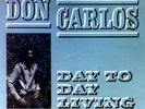 Don Carlos - Day To Day Living LP (VG+/VG+) '*