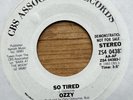 OZZY OSBOURNE / So Tired (Same Song Both Sides) / 1983 PROMO 45