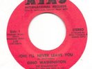 SWEET SOUL -- GINO WASHINGTON -- (OH) I'LL NEVER LEAVE YOU