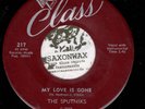 Doo Wop 45 - THE SPUTNIKS - My Love is Gone / Hey Maryann - CLASS - VG++