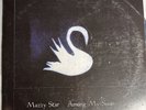 Mazzy Star - Among My Swan Plain119 EX   180 Gram ? 2015 Thick Vinyl Capitol
