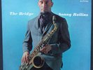 Sonny Rollins- The Bridge- RCA Victor LPM-2527- Mono- Original Press w/Black Lbl