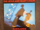 THE JESUS AND MARY CHAIN   DARKLANDS BYN 11 1987 U.K. 1ST PRESS A1/B1 VINYL LP