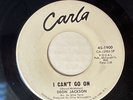 Deon Jackson 45 I Need A Love Like Yours, I Cant Go On Rare Carla Records Promo