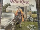 SIGNED Elle King COME GET YOUR WIFE Vinyl LP -UNIQUE RARE AUTOGRAPH IN HAND