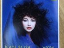 KATE BUSH  WOW  45  7