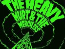 The Heavy Hurt & the Merciless (Vinyl) 12