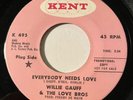 Northern Soul - Willie Gauff & Love Bros - Everybody Needs Love - Kent 45 - rare