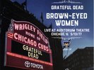 Grateful Dead* - Brown-Eyed Women (Live At Auditorium Theatre, Chicago, IL 5/13/