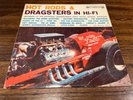 NHRA HOTROD DRAG RACE DRAGSTER Lp HOT RODS AND DRAGSTERS IN HI-FI RIVERSIDE DG