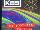 Dream Frequency & K69 - Blue Vinyl Bootlegs E.P. 2022