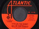 MELVIN VAN PEEBLES: eyes on the rabbit / come on write me ATLANTIC 7