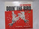 LP: The Rivington's DOIN' THE BIRD Liberty  LST-7282, Stereo, AUDITION RECORD
