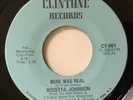 ROZETTA JOHNSON - MINE WAS REAL - CLINTONE CT-001. EX