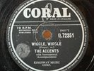 78 Rpm Rock & Roll, The Accents 'Wiggle Wiggle / Dreamin' and Screamin' Coral EX