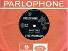 THE NOMADS, GOOD TIMES / DON'T YOU FRET AUSSIE 7