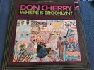 FREE JAZZ-DON CHERRY-WHERE IS BROOKLYN-US BLUE NOTE STEREO 1ST PRESS LP+STICKER